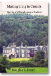 Making it Big in Canada: The Life of William Ramsay of Bowland (2010)